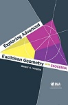 Exploring Advanced Euclidean Geometry with GeoGebra by Gerard Venema